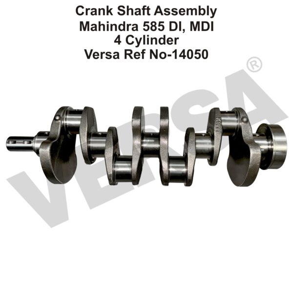 Crank Shaft Assembly Mahindra 585 DI, MDI 4 Cylinder – Versa